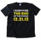 I Survived The End Of The World 12.21.12 - Mayan Apocalypse - Tee Shirt